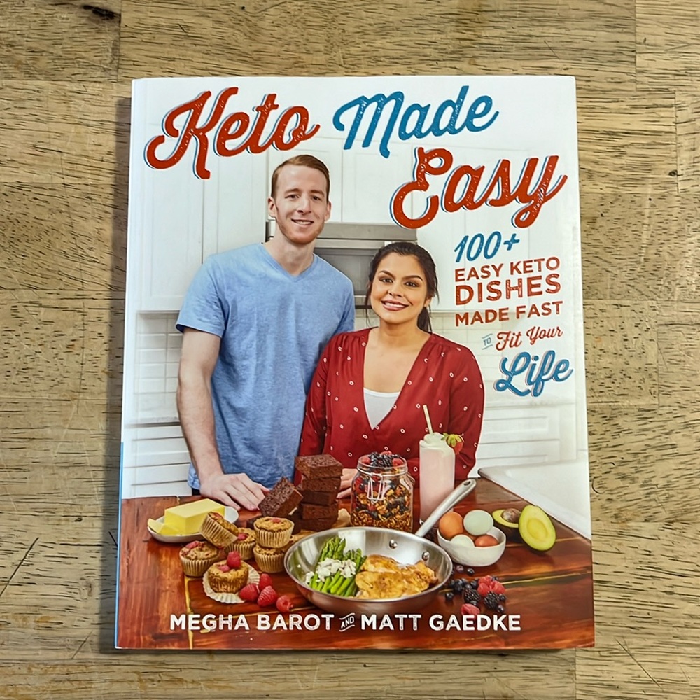 Keto Made Easy by Megha Barot and matt Gaedke